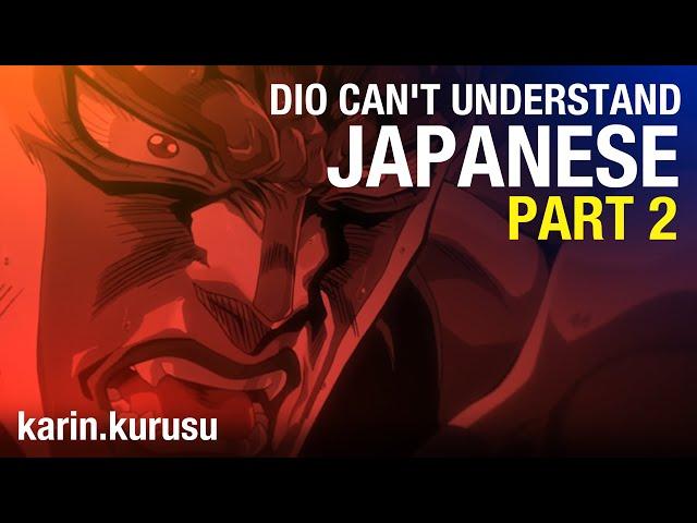 Jotaro vs DIO but DIO can't understand Japanese PART 2