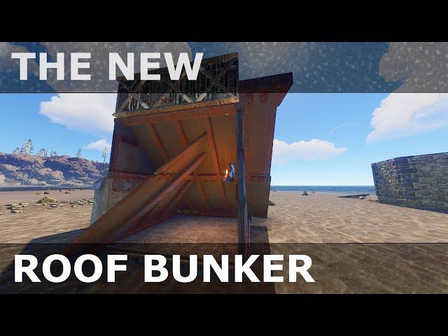 Rust - I Fixed The Roof Bunker - Rust Base Design 2021