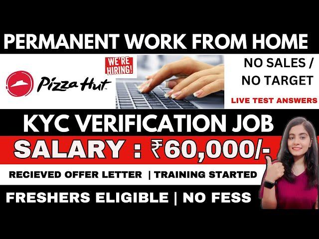 PIZZA HUT KYC JOB | WORK FROM HOME JOBS 2024 | ONLINE JOBS AT HOME | KYC FORM FILLING JOB | JOBS