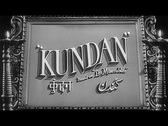 Kundan - 1955 - Sohrab Modi, Nimmi