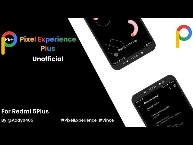 Pixel Experience Plus R | Android 11 | Rom Redmi 5 Plus | Redmi Note 5