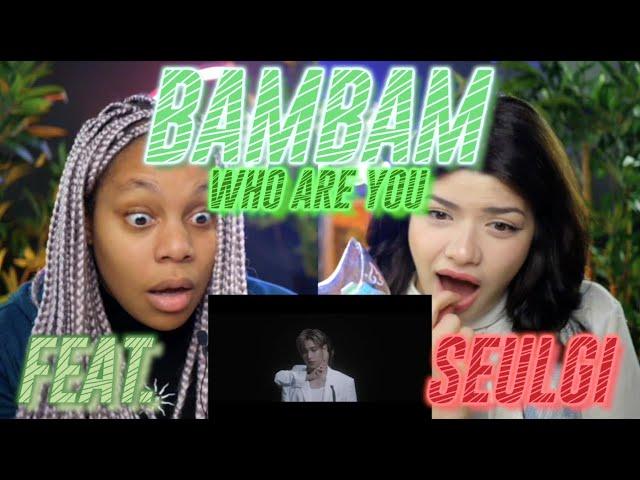 뱀뱀 (BamBam) 'Who Are You (Feat. SEULGI of Red Velvet)' MV reaction