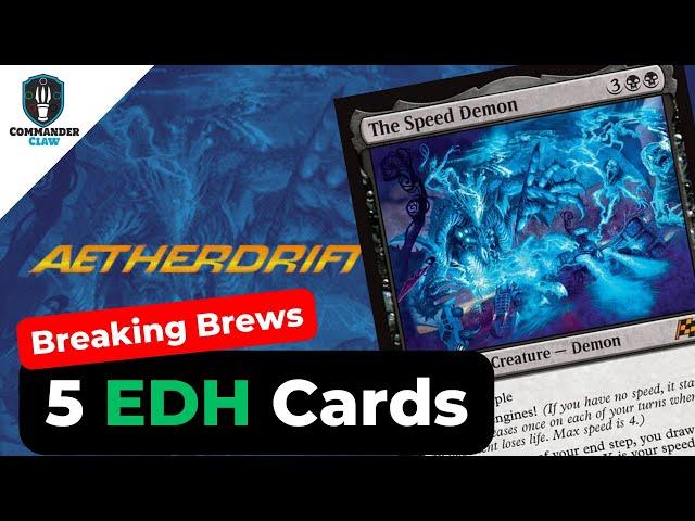 Add These: 5 Cards for The Speed Demon | Breaking Brews | Aetherdrift Spoilers