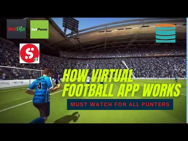 how virtual virtual league football VFL applications works e.g betpawa, sportybet, bet9ja etc.