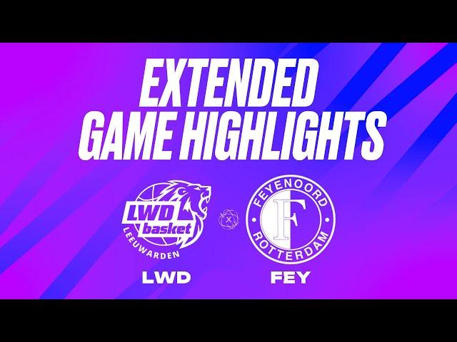 LWD Basket vs. Zeeuw & Zeeuw Feyenoord Basketball Extended Game Highlights