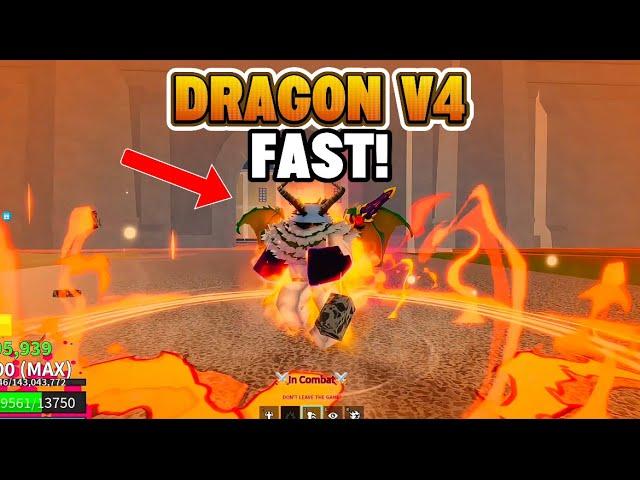 How To Get DRAGON V4 FAST! | (UP 24) Blox Fruits