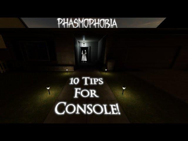 10 Tips Phasmophobia Console Players NEED to Know!