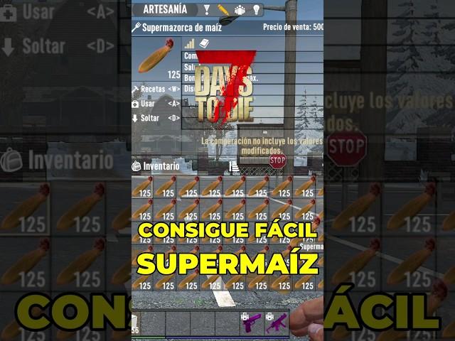 SUPERMAZORCA de MAÍZ y RECETA SUPERMAÍZ FÁCIL 7 Days to die 1.0 | ESPAÑOL #SHORTS