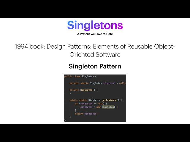 Singleton - A pattern we Love to Hate