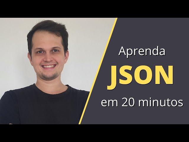 Aprenda JSON em 20 minutos