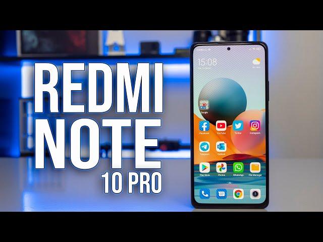 Xiaomi Redmi Note 10 Pro Review - Best 2021 Smartphone So Far