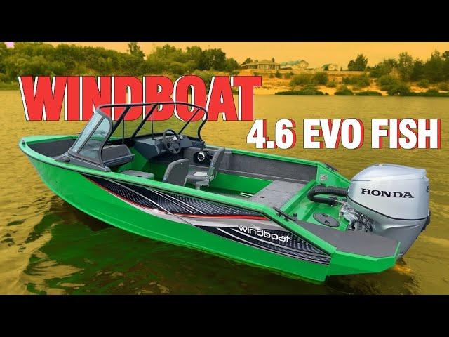 Новинка завода ВИНДБОТ!!! Модель 4.6 DC EVO FISH. (Полный обзор)