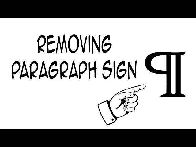 REMOVING PARAGRAPH MARKS IN 5 SECONDS