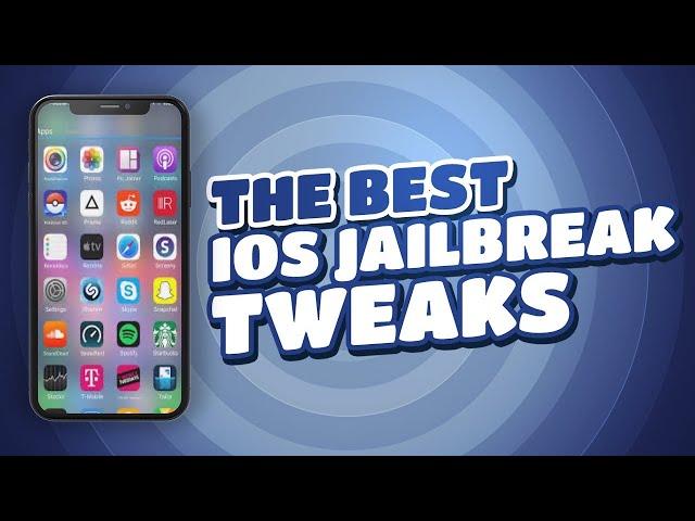 Top BEST Updated Jailbreak Tweaks for iOS 11/12/13/14 (Checkra1n, Odyssey, Unc0ver + Chimera)