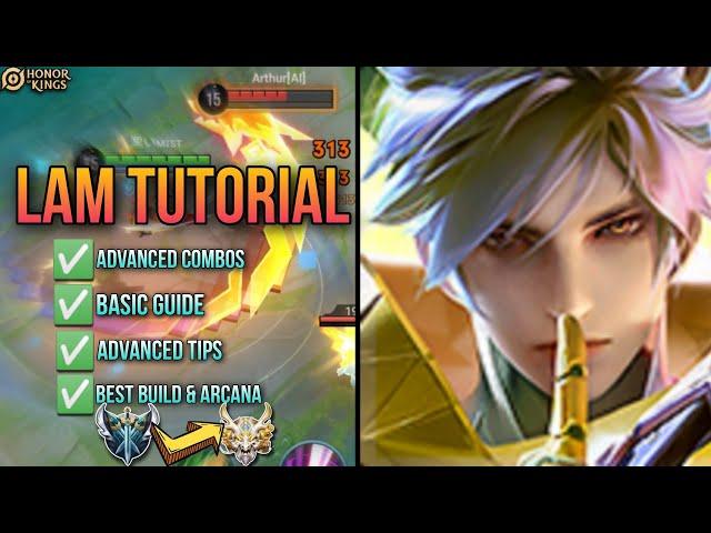 HOK: LAM TUTORIAL & GUIDE 2024 | SKILLS, COMBOS, TIPS & TRICKS | Honor of Kings