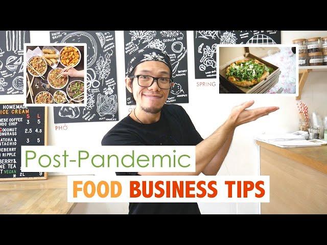 Post-Pandemic Business Tips | Tips For Your Food Business Café or Restaurant