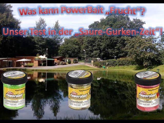 Was kann PowerBait "Frucht"?   Unser Test in der "Saure-Gurken-Zeit"!