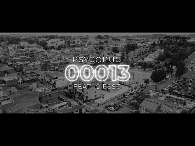 PsycoPug - 00013 feat. Ciesse ( Official Video)