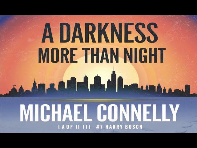 A DARKNESS MORE THAN NIGHT I of II #7 Harry Bosch  |  M_Connelly, 2001 | English audiobook | 2subtit