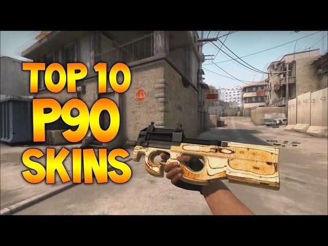 Cs Go Top 10 P90 Skins