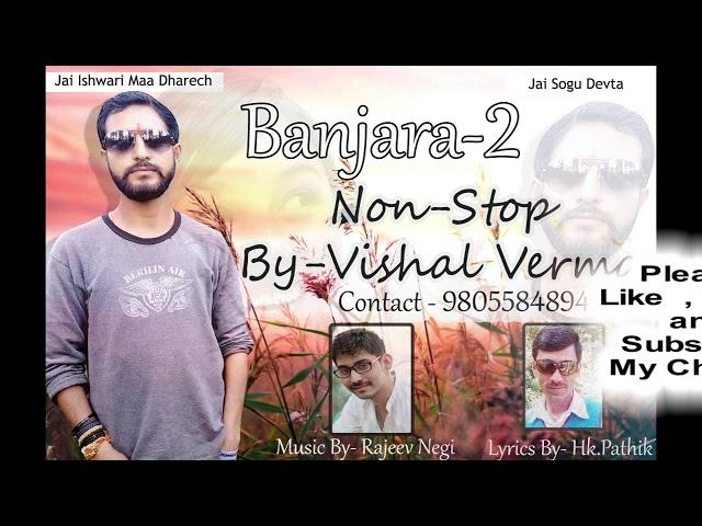 Banjara-2 By Vishal Verma || New Pahari Natti || Download link in Description