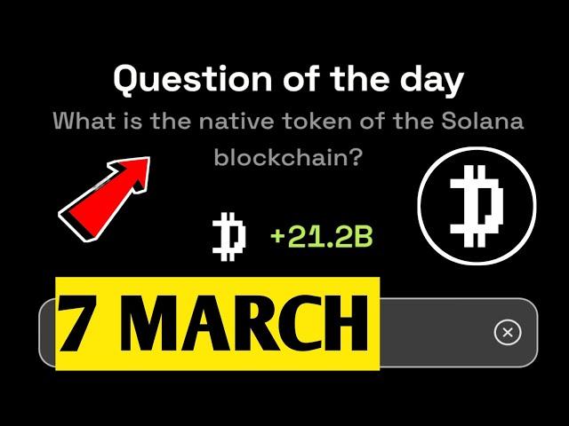 What is the native token of the Solana blockchain? | Dropee Question Of Day | 7 March