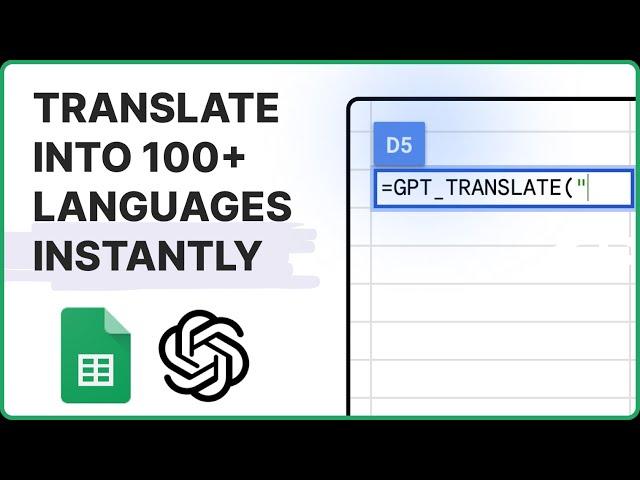 Translate content using ChatGPT from Google sheets in 2024