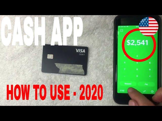   How To Use Cash App From Start To Finish 