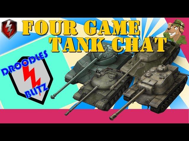 Droodles Blitz | Four Game Tank Chat | WoT Blitz [2019]