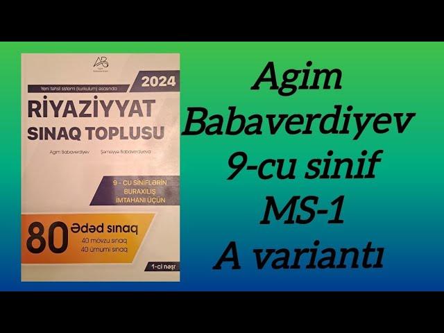 Agim Babaverdiyev 9 cu sinif buraxılış imtahanı sınaq toplusu mövzu sınaq 1. A variantı