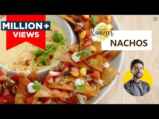 Cheesy Nachos | आसान नाचोज़ बनाने की रेसिपी | Loaded Nachos | Nachos with Salsa | Chef Ranveer Brar