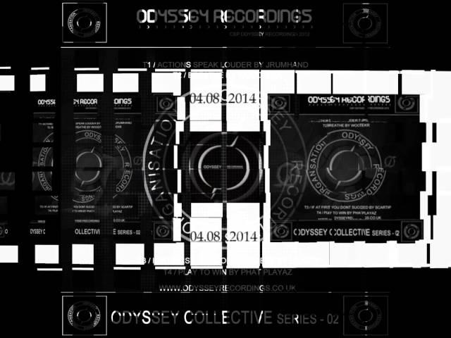 ODYSSEY COLLECTIVE SERIES 02 - JRUMHAND/WOODTEKR/SCARTIP/PHAT PLAYAZ