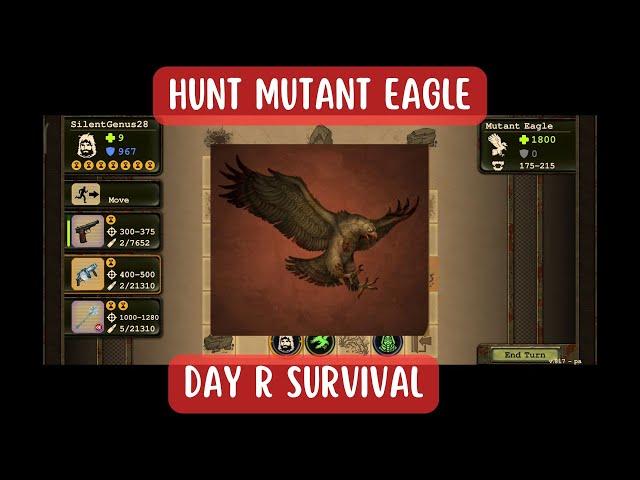 How to Hunt MUTANT EAGLE in Day R Survival