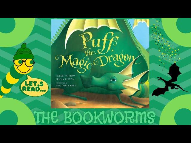 Puff, the Magic Dragon - By Lenny Lipton & Peter Yarrow