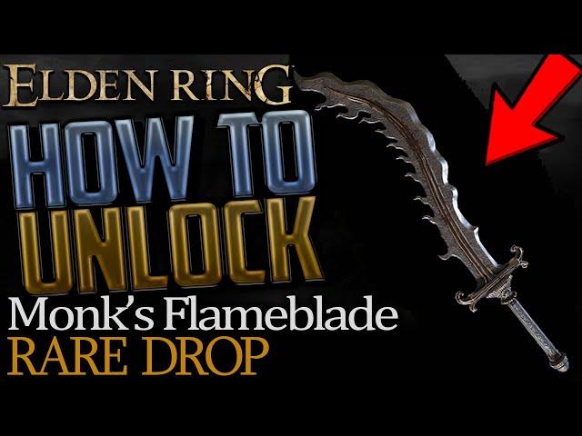 Elden Ring: Where to get Monk's Flameblade (Late-Game Weapon for Dex/Str Builds)