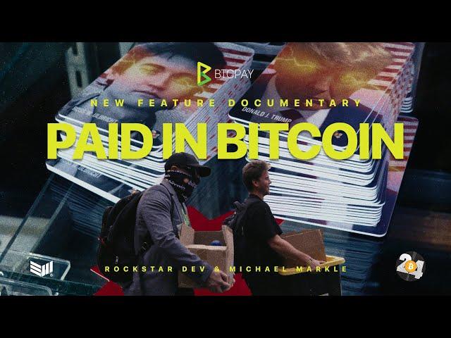 Paid In Bitcoin | The Bitcoin Nashville 2024 Documentary With BTCPay Server