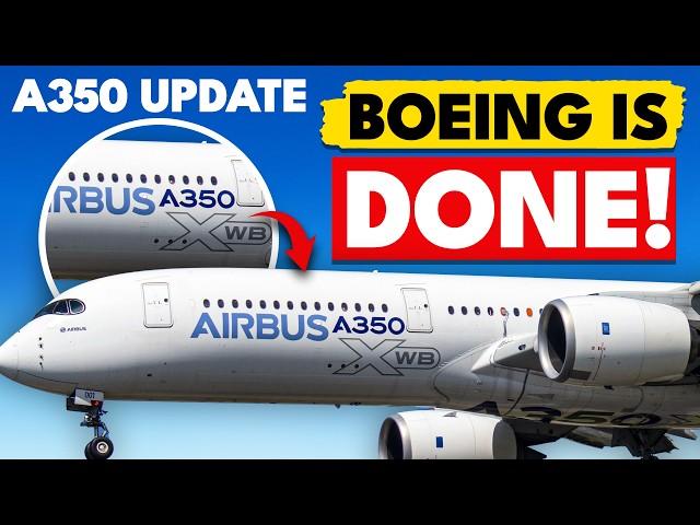 Every Airline Wants Airbus A350 Over Boeing! Here's Why