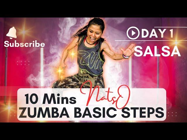 10 Mins ZUMBA Basic Steps Breakdown for Beginner | DAY 1 | Salsa | NatsO ZUMBA