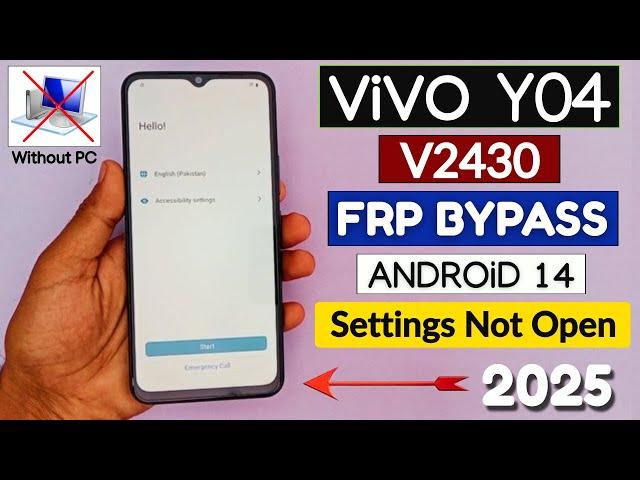 Vivo Y04 (V2430) Frp Bypass/Unlock Without PC - Settings Not Open | Android 14 Google Account Bypass