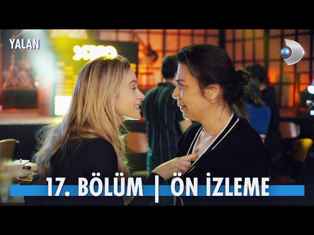 Yalan 17. Bölüm Ön İzleme