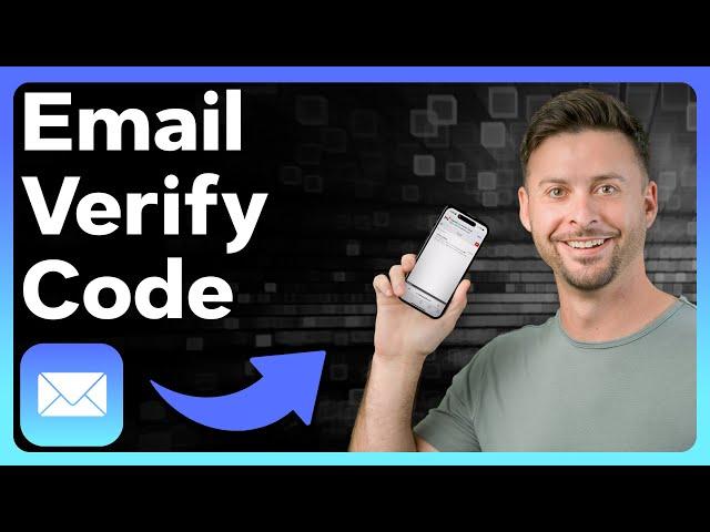 How To Check For Verification Code In Email