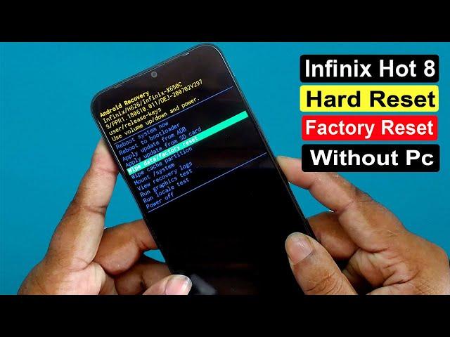 Infinix Hot 8 (X650C) Hard Reset/Factory Reset Without Pc |