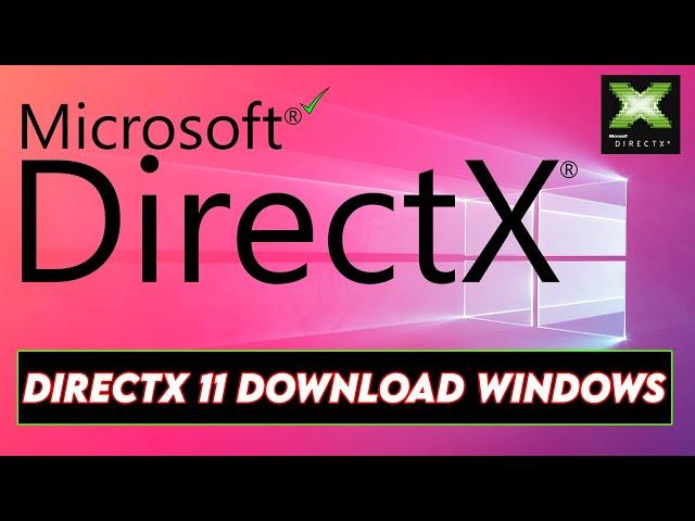 [Guide] DirectX 11 Download Windows 10 Very Quickly 