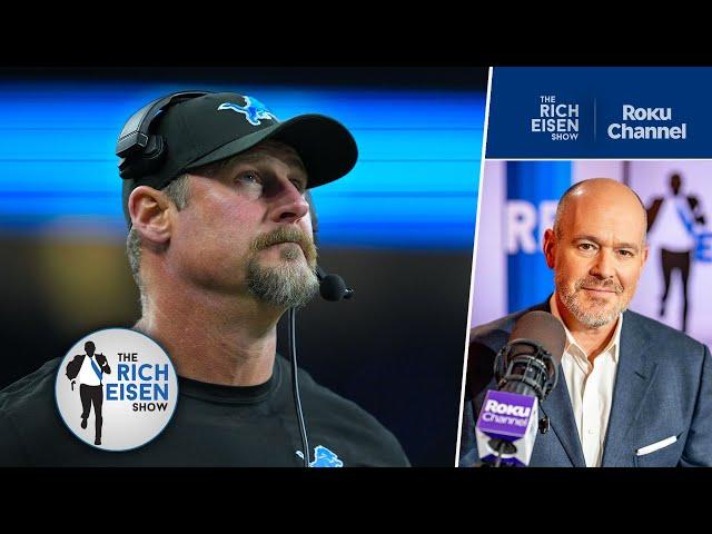 Rich Eisen Weighs In on Lions’ Latest Injuries & Dan Campbell’s Dicey Decision | The Rich Eisen Show