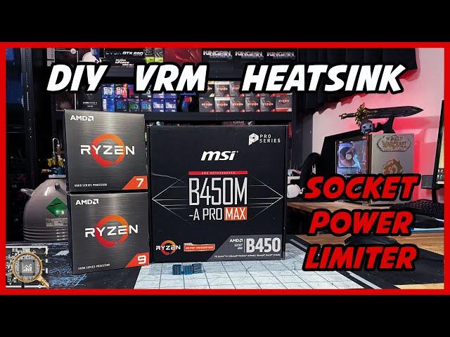 MSI B450M A Pro MAX: 5800X 5950X with PPT Limiter and DIY VRM Heatsink