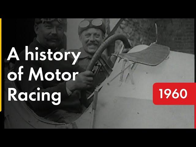 The Thrilling Early Days of Motor Racing | Shell Historical Film Archive