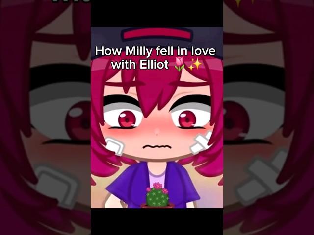 MILLY FALLING IN LOVE WITH ELLIOT IS SO CUTE!!  #tmf #gacha #milliot #viralvideo #rosyclozy