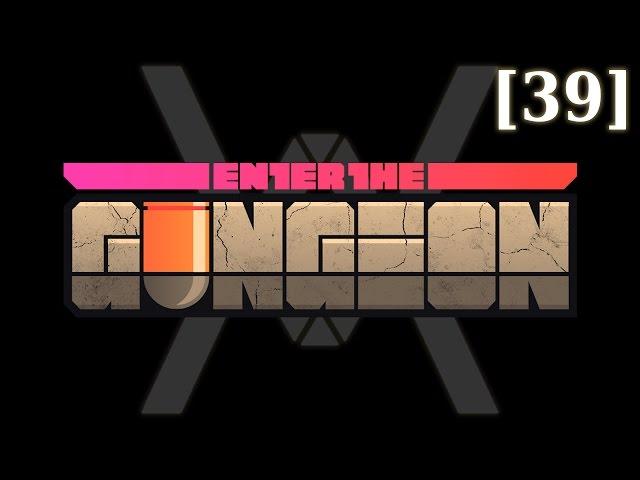 Прохождение Enter the Gungeon [39] - Десантник