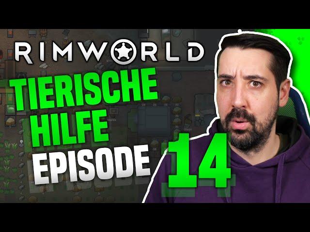 Tierische Hilfe | Episode 14 | Rimworld Let's Play | Royalty DLC | Gameplay Deutsch