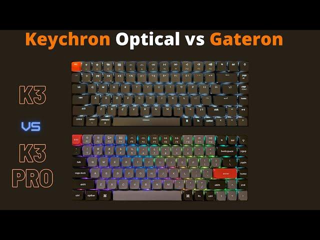 Keychron K3 Optical vs K3 Pro Gateron Review